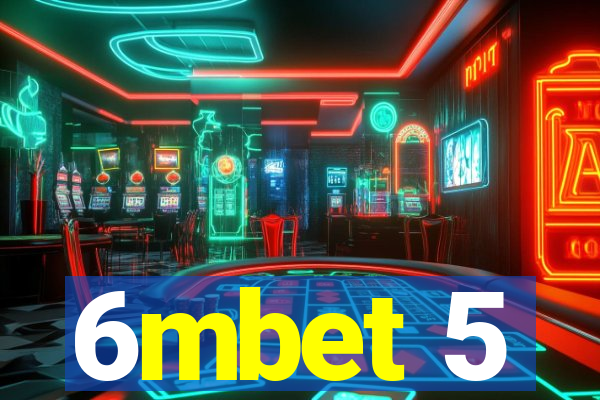 6mbet 5